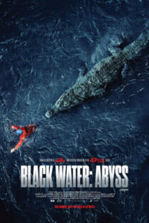 دانلود فیلم دریاچه سیاه: پرتگاه Black Water: Abyss 2020