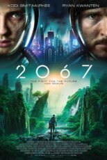 دانلود فیلم ۲۰۶۷ با دوبله فارسی Download 2067 2020