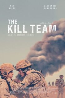 دانلود فیلم تیم کشتار The Kill Team 2019 با کیفیت عالی