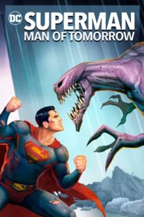 دانلود انیمیشن سوپرمن: مرد فردا Superman: Man of Tomorrow
