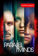 دانلود فیلم ضمیر هماهنگ با کیفیت عالی Parallel Minds 2020