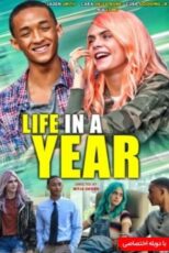 دانلود فیلم زندگی در یک سال Life in a Year 2020