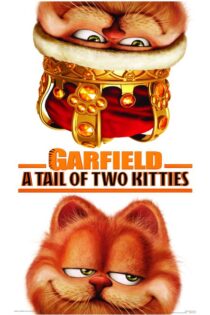 دانلود انیمیشن گارفیلد 2 با دوبله فارسی Garfield: A Tail of Two Kitties