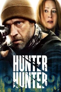 دانلود فیلم شکارچی شکارچی دوبله فارسی Hunter Hunter 2020