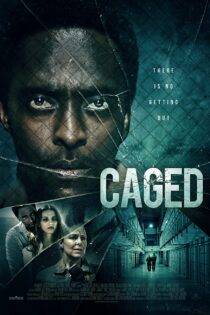 دانلود فیلم در قفس با زیرنویس فارسی Caged 2021