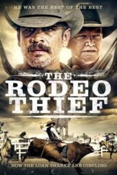 دانلود فیلم دزد رودئو با زیرنویس فارسی The Rodeo Thief 2020