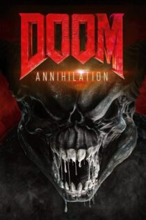 دانلود فیلم رستاخیز: نابودی دوبله فارسی Doom: Annihilation 2019