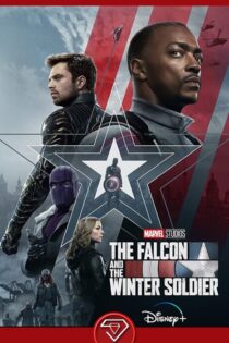 دانلود سریال فالکون و سرباز زمستان The Falcon and the Winter Soldier 2021