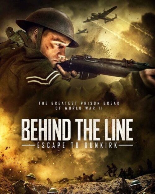 دانلود فیلم پشت خط : فرار به دانکرک Behind the Line: Escape to Dunkirk 2020