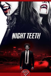دانلود فیلم دندان‌های شب Night Teeth 2021