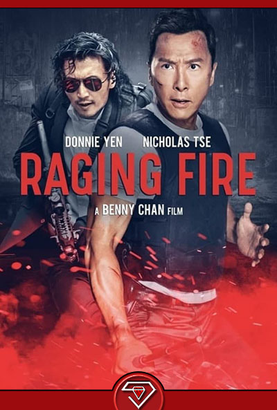 دانلود فیلم آتش خشم Raging Fire 2021