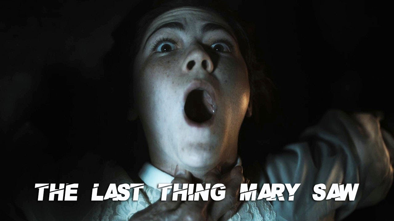 فیلم آخرین چیزی که مری دید The Last Thing Mary Saw 2021