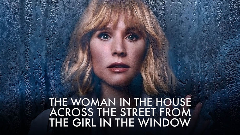 دانلود سریال The Woman in the House Across the Street from the Girl in the Window 2022