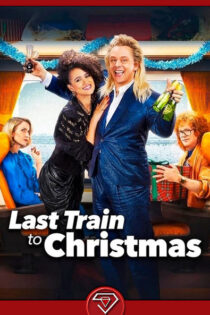 دانلود فیلم آخرین قطار به کریسمس ۲۰۲۱