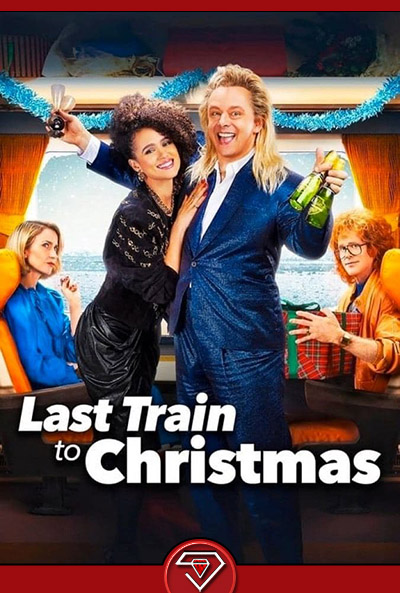 دانلود فیلم آخرین قطار به کریسمس 2021