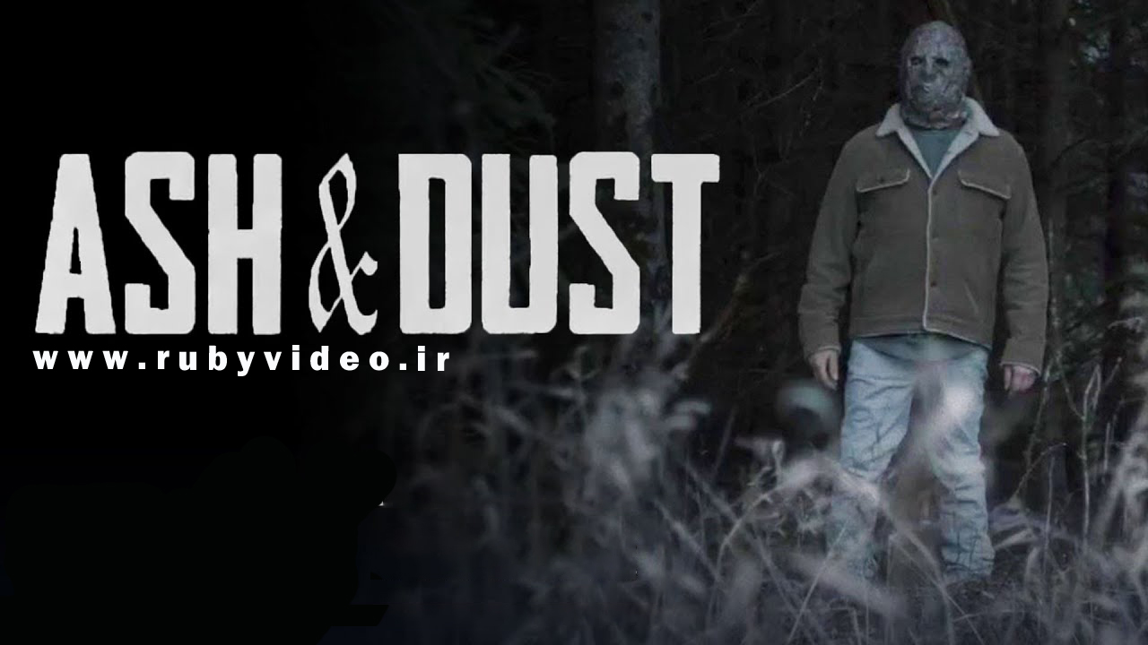 فیلم خاکستر و غبار Ash and Dust 2022