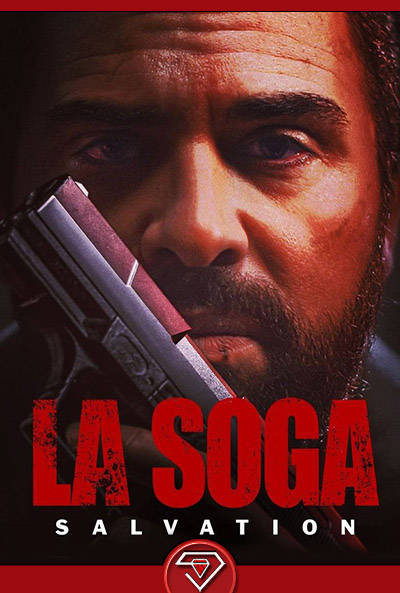 فیلم لا سوگا 2 رستگاری 2021