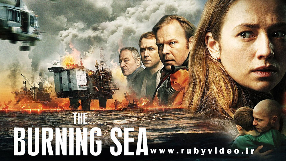 فیلم دریای سوزان The Burning Sea 2021