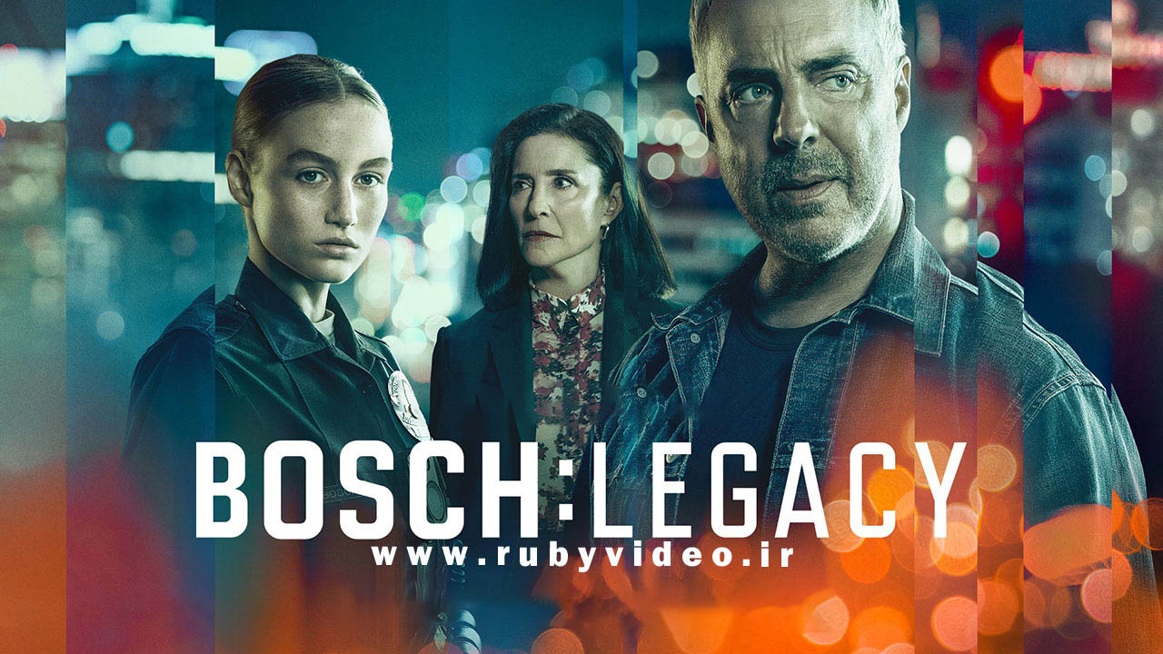 سریال بوش میراث Bosch: Legacy 2022