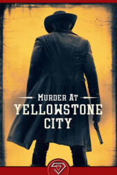 دانلود فیلم قتل در شهر یلوستون ۲۰۲۲