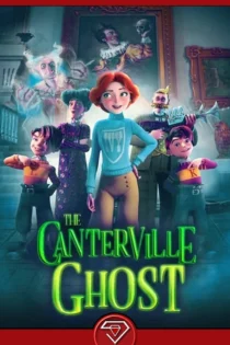دانلود انیمیشن روح کانترویل The Canterville Ghost 2023